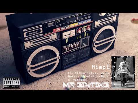 Mimpi - Mr Ginting , Silber Falke, Ice B, Naken Outlawz, Dr Del, Achy Boom & Thambenk (Prod By GDT)