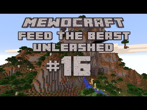 Feed The Beast Unleashed #16: The Excavator