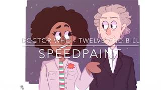 Doctor Who - Twelve and Bill Speedpaint