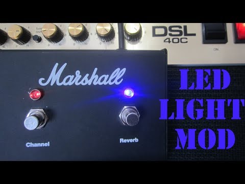 How to Add LED Lights to a Guitar Amplifier Foot Switch Pedal DIY Marshall DSL 40c Mods LED Lights
