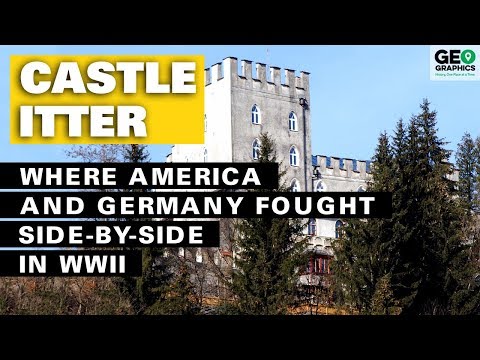 Castle Itter: Where America and Germany Fought Side by Side in WWII