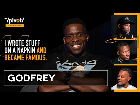 Godfrey, comedian of controversy & culture, tackling tough topics thru humor and honesty | The Pivot