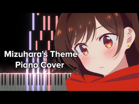 Kanojo, Okarishimasu OST - 本当に凄いよなあ・・・/It's really amazing ... [Mizuhara's Theme] Piano Cover