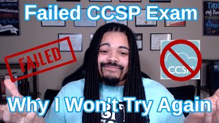 Failed the CCSP exam (won