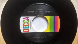 You're Burnin' My House Down , Warner Mack , 1972