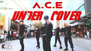 [KPOP IN PUBLIC] A.C.E (에이스) - UNDER COVER DANCE COVER | THE KULT CREW |