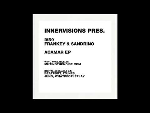 IV59 Frankey & Sandrino - Acamar - Acamar EP