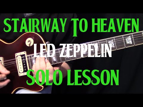 how to play "Stairway to Heaven" by Led Zeppelin - guitar solo lesson