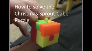 How to solve the Christmas Sprout Cube Puzzel