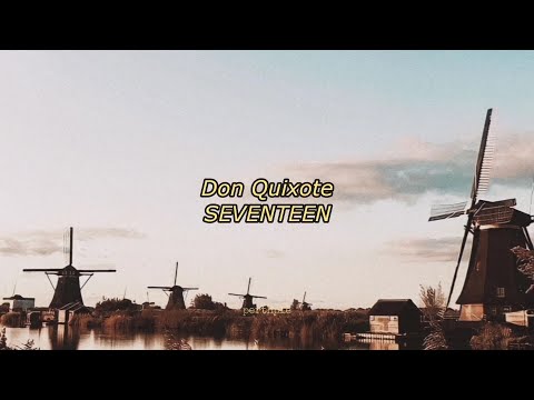 seventeen - don quixote english lyrics
