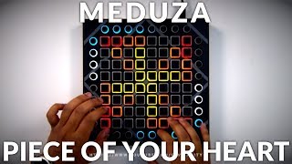 Meduza - Piece Of Your Heart // Launchpad Remix