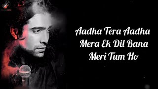 Meri Tum Ho Lyrics - Jubin , Ash K | Abhishek - YouTube