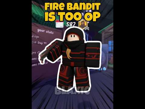 New Fire Bandit Is Too OP 💀 99 nights in the forest #roblox