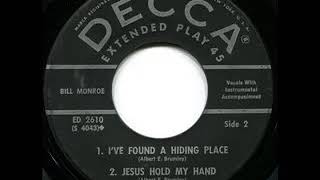 Jesus Hold My Hand - Bill Monroe