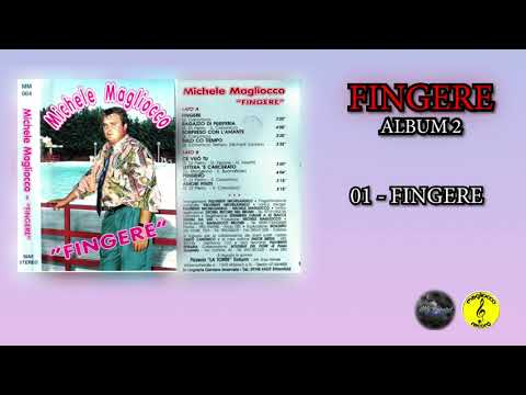 01 - Michele Magliocco - Fingere