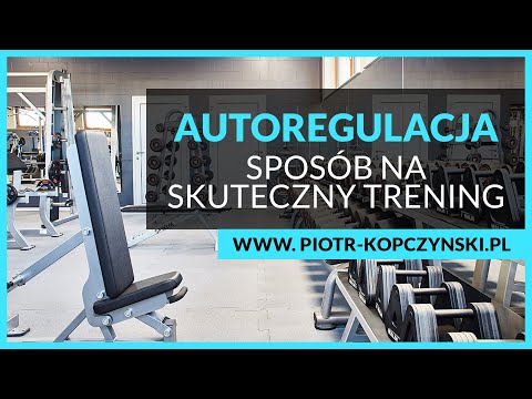 Autoregulacja - sposób na efektywny trening siłowy [skala RPE]