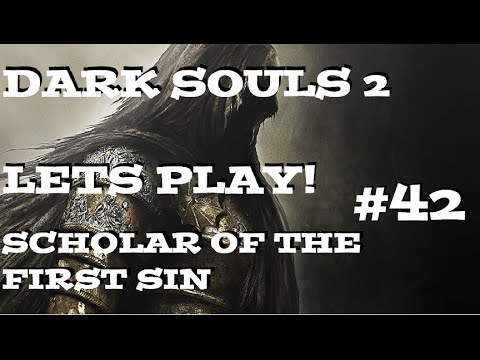Dark Souls 2: Scholar of The First Sin Walkthrough | Elana, Squalid Queen - Part 42