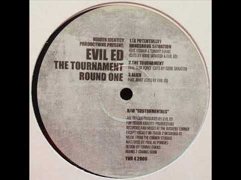 Evil Ed - The Tournament {ft. Task Force -scratches by Eddie Skratch-}