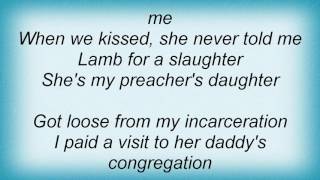 Refreshments - Preacher&#39;s Daughter Lyrics