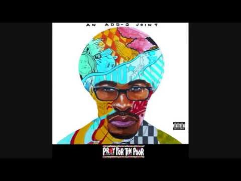 Add-2 - Prey For the Poor [Prod. by Nottz]