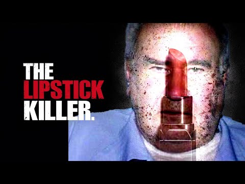 The Lipstick Killer: The Shocking True Story of a Serial Killer who Left a Message in Lipstick