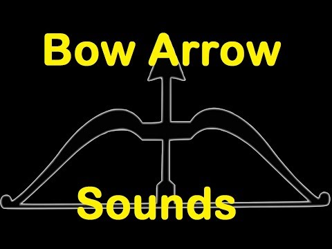 Bow  Arrow Sound Effects All Sounds