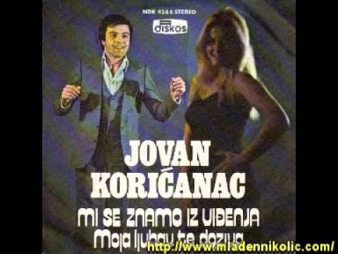 Jovan Korićanac - Moja ljubav te doziva
