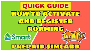 BUHAY OFW HOW TO ACTIVATE AND REGISTER IN ROAMING ON SMART AND TALK AND TEXT PREPAID SIMCARD