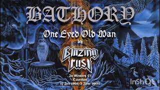Blazing Rust - One Eyed Old Man (Bathory Cover)