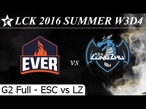 ESC vs LZ Game 2 Full + Total Damage - LCK Summer 2016 W3D4M5 ESC Ever vs Longzhu