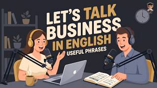 Stop Using Basic English at Work! Use These Phrases Instead | Easy English Podcast
