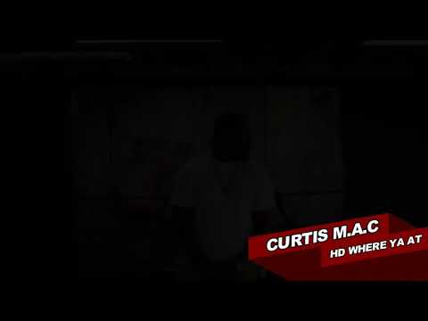 CurtisM.A.C Music Video