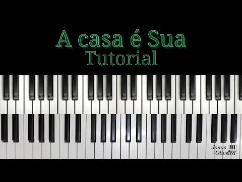 A casa é Sua (Casa Worship) - Tutorial Teclado