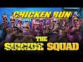 Chicken Run The Suicide Squad Style Fan Made Trailer