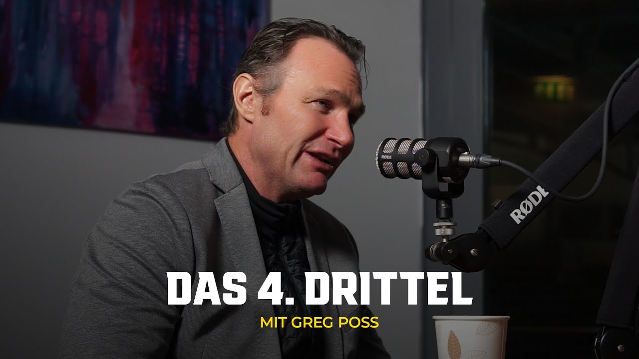 Video: Das 4. Drittel mit Greg Poss