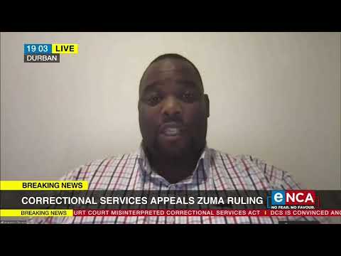 Correctional Services appeals Zuma ruling