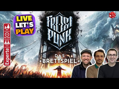 Frostpunk: Das Brettspiel | Live Let's Play mit Flo, Carl & Ben inklusive Regelerklärung