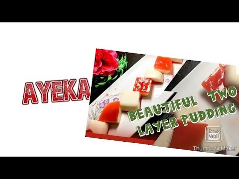 Pudding-two layer milk pudding//Ayeka’s vlog//