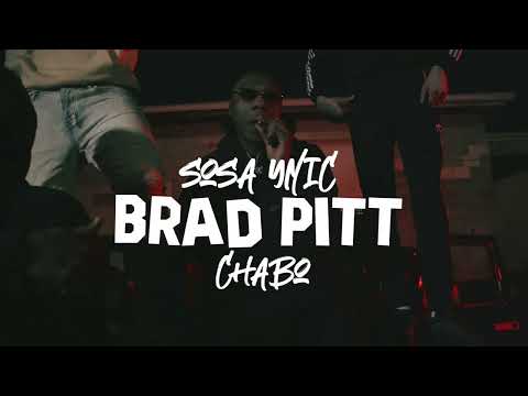 Sosa YNiC ft. Chabo - Brad Pitt (Official Video)