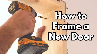 How to Frame a New, Internal Door