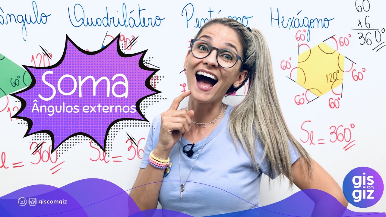 SOMA DOS ÂNGULOS EXTERNOS DE UM POLÍGONO CONVEXO \Prof. Gis/ #10
