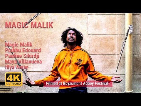 Night of Magic Malik @ Royaumont Abbey Festival