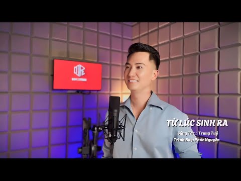 Từ lúc sinh ra - Phúc Nguyên