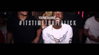 YoungBernie - its time to hit a lick @ take1 loung