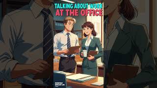 English Conversation at Work | Office English for Daily Use | Speak English at the Workplace