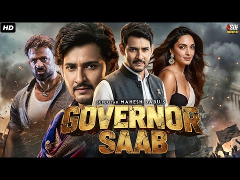 Governor Saab - Mahesh Babu South Indian Full Action Movie Dubbed In Hindi | Superhit Movies