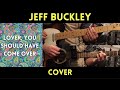 Jeff Buckley Lover You Should Ve Come Over Cover