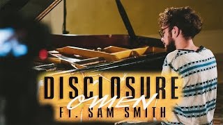 &quot;Omen&quot; - Disclosure ft. Sam Smith (Piano Cover) - Costantino Carrara