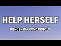 bbno$ x diamond pistols – Help Herself (Lyrics)