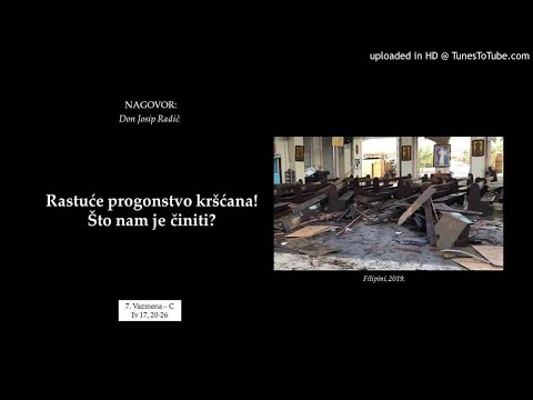 Rastuće progonstvo kršćana! Što nam je činiti?